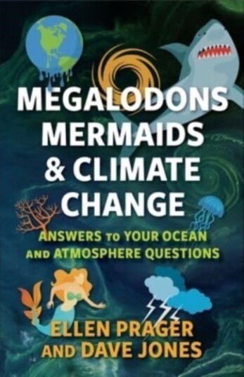 Megalodons Mermaids and Climate Change Megalodons Mermaids and Climate Change