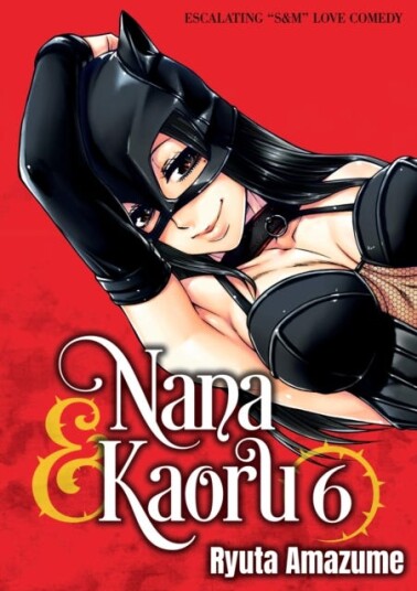 Nana & Kaoru, Volume 6 Nana & Kaoru, Volume 6