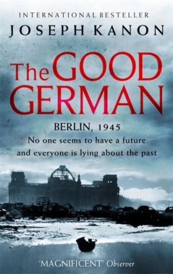 The Good German Av Joseph Kanon The Good German Av Joseph Kanon