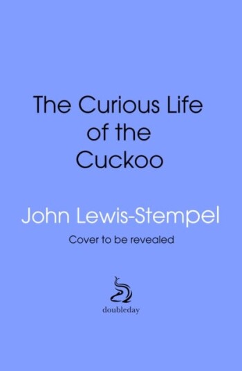 The Curious Life of the Cuckoo