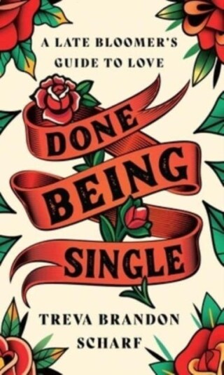 Done Being Single Av Treva Brandon Scharf