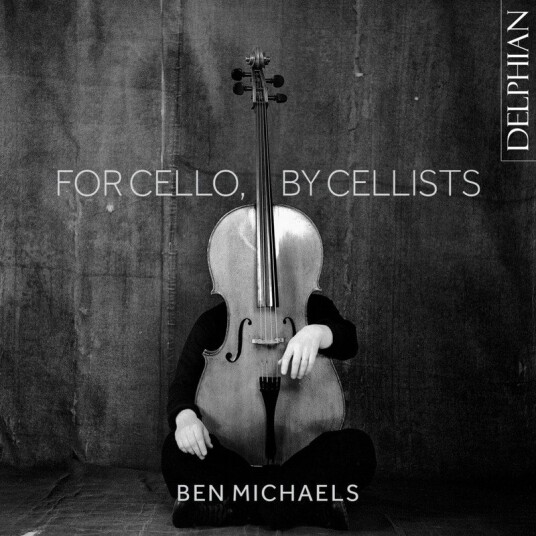 Ben Michaels For Cello, by Cellists CD