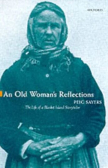 An Old Woman'S Reflections Av Peig Sayers