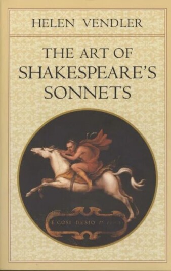 The Art Of Shakespeare'S Sonnets Av Helen Vendler