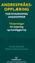 Andrespråksopplæring For Nyankomne Ungdommer