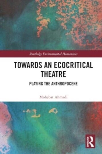 Towards an Ecocritical Theatre Towards an Ecocritical Theatre