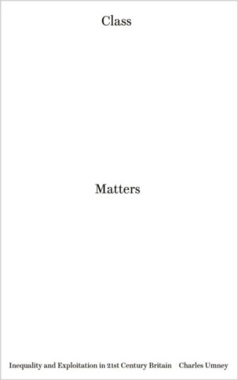 Class Matters Av Charles Umney