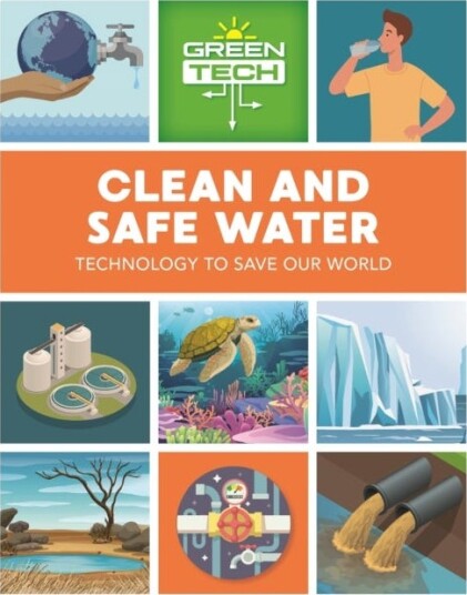 Green Tech: Clean And Safe Water Av Katie Dicker