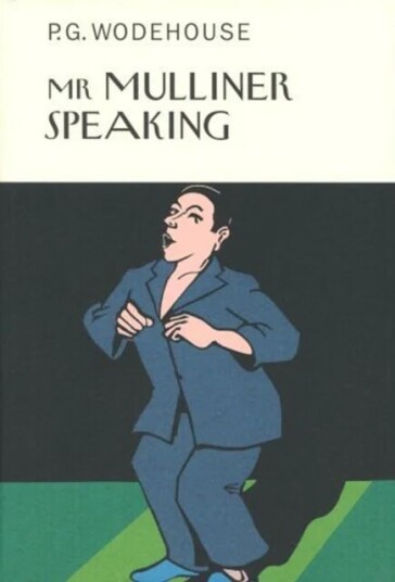 Mr Mulliner Speaking Av P.G. Wodehouse