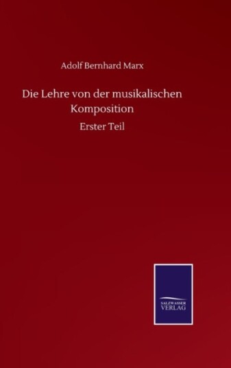 Die Lehre von der musikalischen Komposition Die Lehre von der musikalischen Komposition