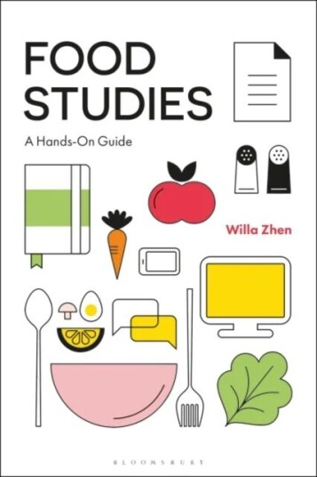 Food Studies Av Dr. Willa Zhen