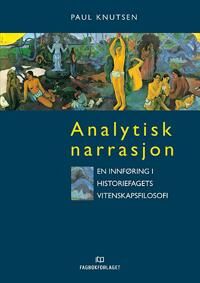 Analytisk Narrasjon Av Paul Knutsen