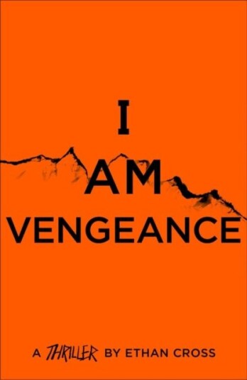 I Am Vengeance Av Ethan Cross