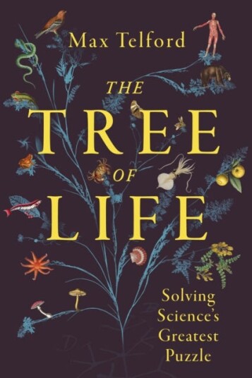 The Tree of Life Solving Science's Greatest Puzzle The Tree of Life Solving Science's Greatest Puzzle