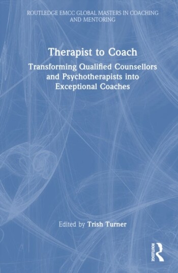 Therapist to Coach Therapist to Coach
