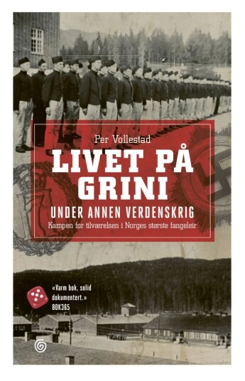 Livet På Grini Under Annen Verdenskrig Av Per Vollestad