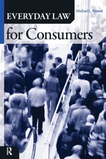 Everyday Law For Consumers Av Michael L. Rustad