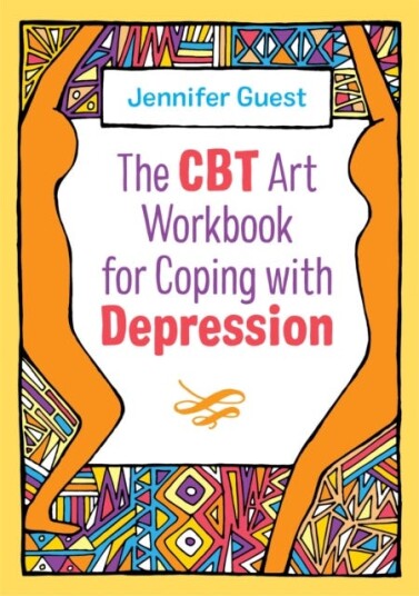 The CBT Art Workbook for Coping with Depression The CBT Art Workbook for Coping with Depression