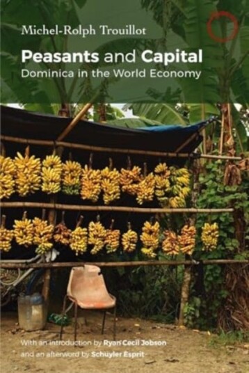 Peasants and Capital Dominica in the World Economy Peasants and Capital Dominica in the World Economy
