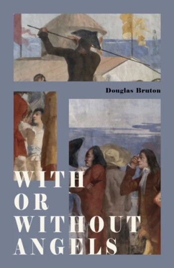With Or Without Angels Av Douglas Bruton With Or Without Angels Av Douglas Bruton