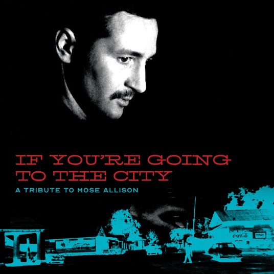 Diverse Artister, Diverse Jazz, Mose Allison If You're Going To The City: A Mose Allison Tribute LP/Vinyl Diverse Artister, Diverse Jazz, Mose Allison If You're Going To The City: A Mose Allison Tribute LP/Vinyl