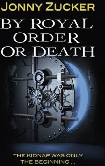 By Royal Order or Death By Royal Order or Death