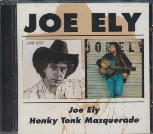 Joe Ely Joe Ely / Honky Tonk Masquerade CD Joe Ely Joe Ely / Honky Tonk Masquerade CD