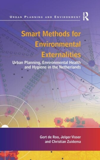 Smart Methods for Environmental Externalities Urban Planning, Environmental Health and Hygiene in the Netherlands