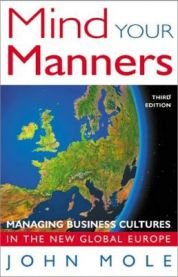 Mind Your Manners: Managing Business Cultures in the New Global Europe, Veldig pen bok / som ny