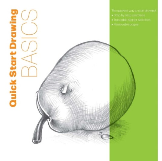 Quick Start Drawing Basics  The quickest way to start drawing! Stepbystep exercises Traceable starter sketches Removable pages