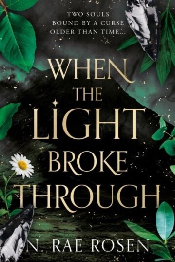 When the Light Broke Through When the Light Broke Through
