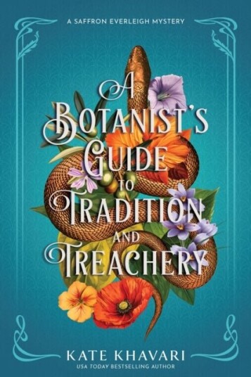 A Botanist's Guide to Tradition and Treachery A Botanist's Guide to Tradition and Treachery