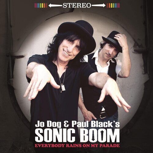 MediaTronixs Jo Dog & Paul Black’s Sonic Boom : Everybody Rains On My Parade CD (2022) Pre-Owned