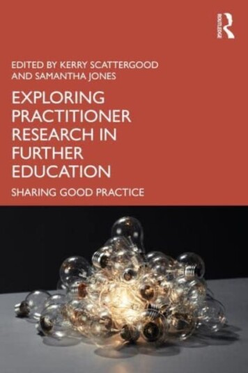 Exploring Practitioner Research in Further Education  Sharing Good Practice