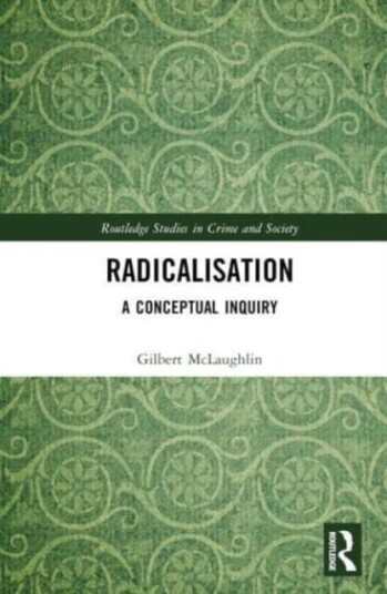 Radicalisation av Gilbert (Liverpool Hope University) McLaughlin