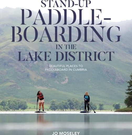 Stand-Up Paddleboarding In The Lake District Av Jo Moseley