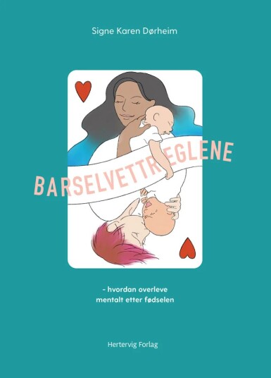 Barselvettreglene Av Signe Karen Dørheim
