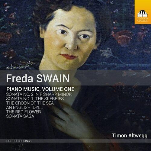 MediaTronixs Freda Swain : Freda Swain: Piano Music - Volume 1 CD (2022) Pre-Owned