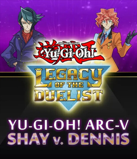 Yu-Gi-Oh! ARC-V: Shay vs Dennis (PC)