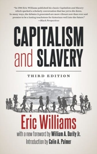 Capitalism and Slavery Third Edition