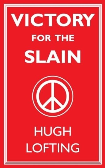 Victory for the Slain Victory for the Slain
