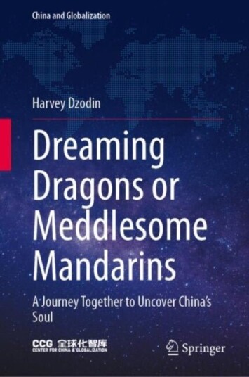 Dreaming Dragons or Meddlesome Mandarins Dreaming Dragons or Meddlesome Mandarins