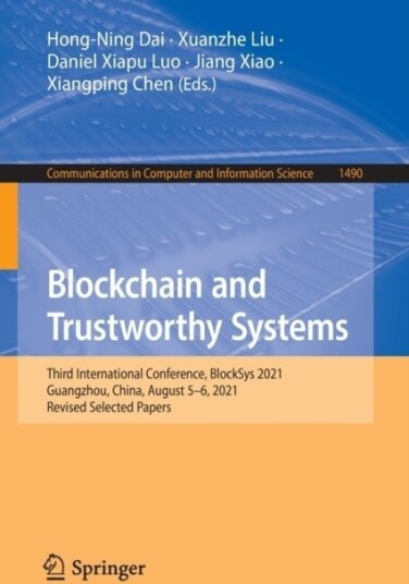 Blockchain and Trustworthy Systems