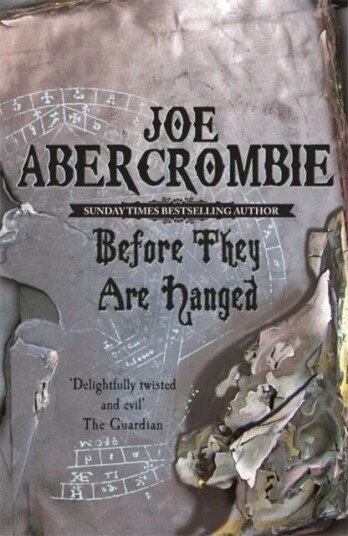 Before They Are Hanged Av Joe Abercrombie Before They Are Hanged Av Joe Abercrombie
