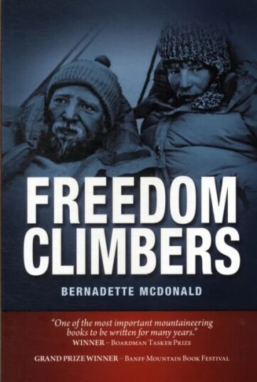 Freedom Climbers Av Bernadette Mcdonald