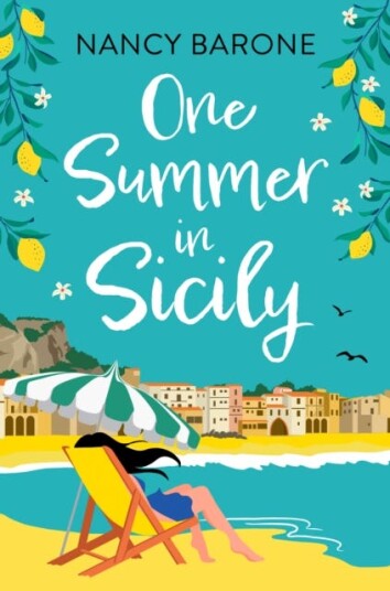 One Summer In Sicily Av Nancy Barone