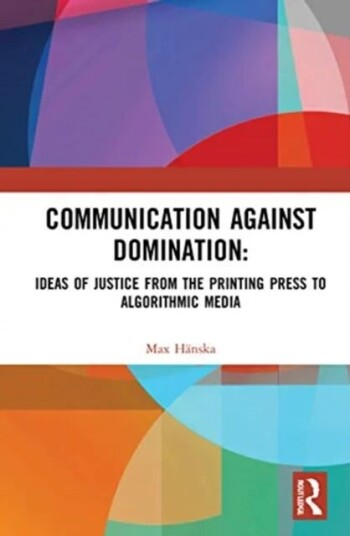 Communication Against Domination Av Max Hanska