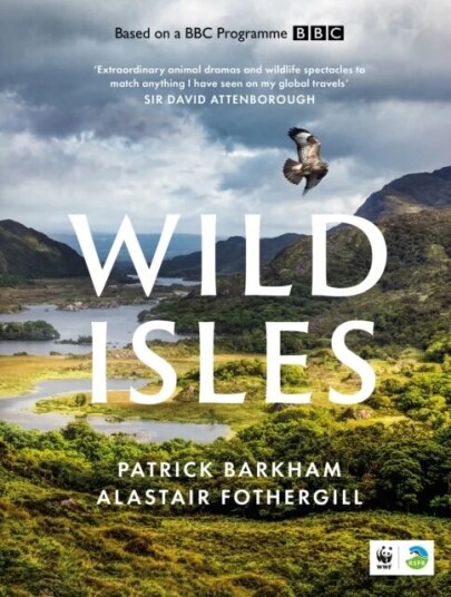 Wild Isles Av Patrick Barkham, Alastair Fothergill