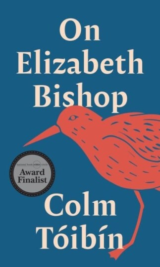 On Elizabeth Bishop On Elizabeth Bishop