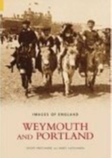 Weymouth and Portland Weymouth and Portland